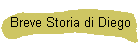 Breve Storia di Diego