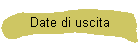 Date di uscita