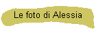 Le foto di Alessia