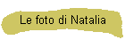 Le foto di Natalia