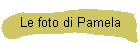 Le foto di Pamela