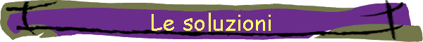Le soluzioni